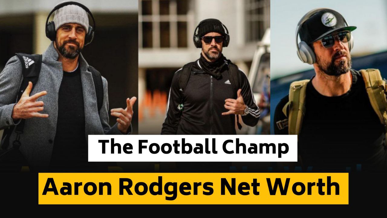 Aaron Rodgers Net worth