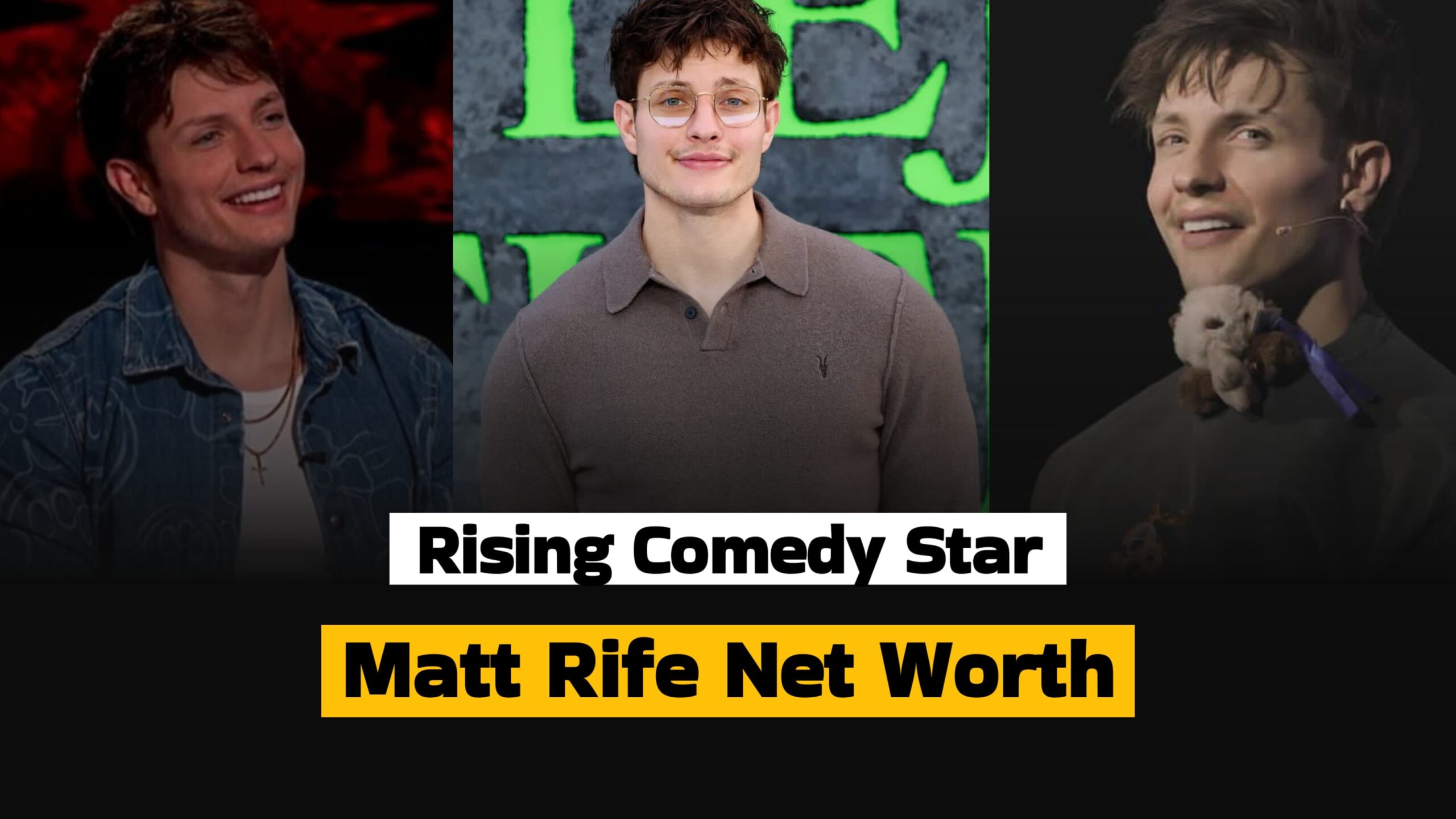 Matt Rife Net Worth